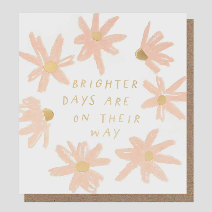 Caroline Gardner Brighter Days Greetings Card