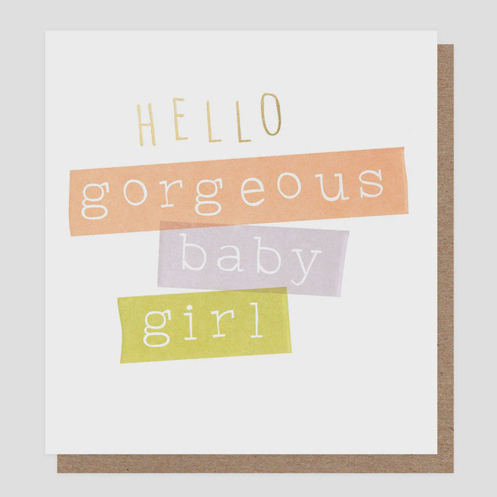 Caroline Gardner Gorgeous Baby Girl Greetings Card