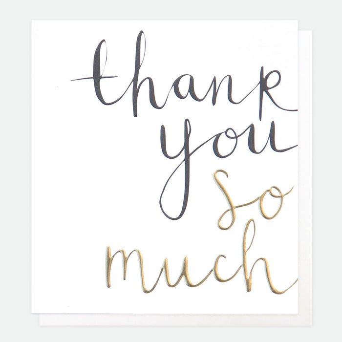 Caroline Gardner Thank You So Much Greetings Card