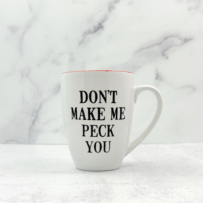 Don't Make Me Peck You Latte Mug