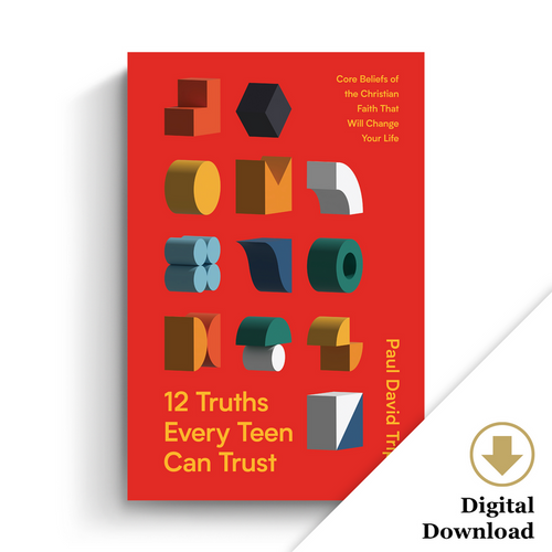 12 Truths Every Teen Can Trust (eBook)