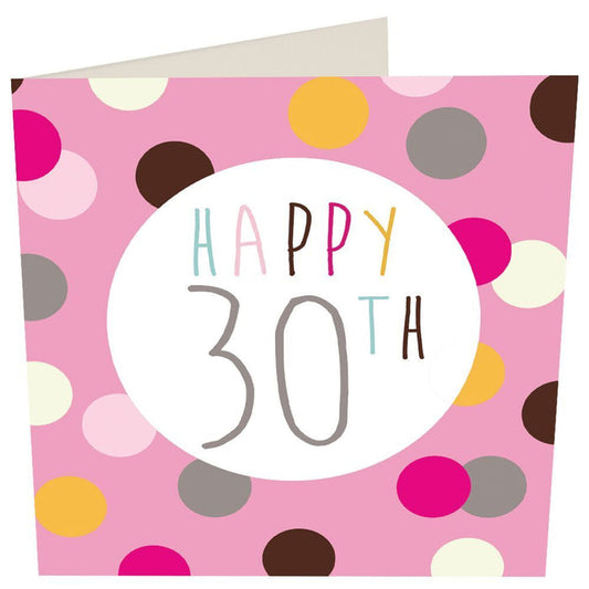 Caroline Gardner 30th Birthday Female Greetings Card