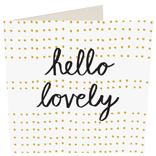 Caroline Gardner Hello Lovely Hey You Card Greetings Card