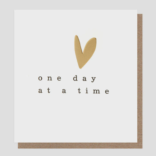 Caroline Gardner One Day At A Time Greetings Card