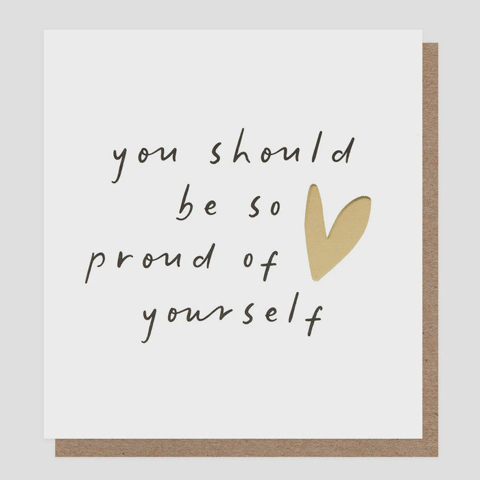 Caroline Gardner Proud Of Yourself Greetings Card