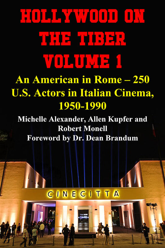 Book cover of 'Hollywood on the Tiber Volume 1' with a Cinecitta building in the background.