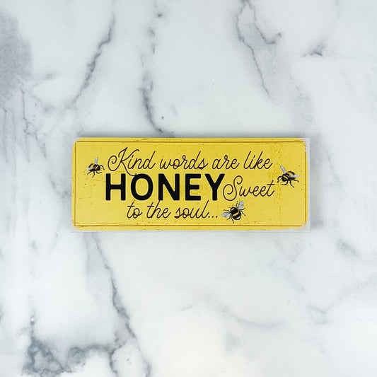 Shelf Sign, Kind Words Are Like Honey