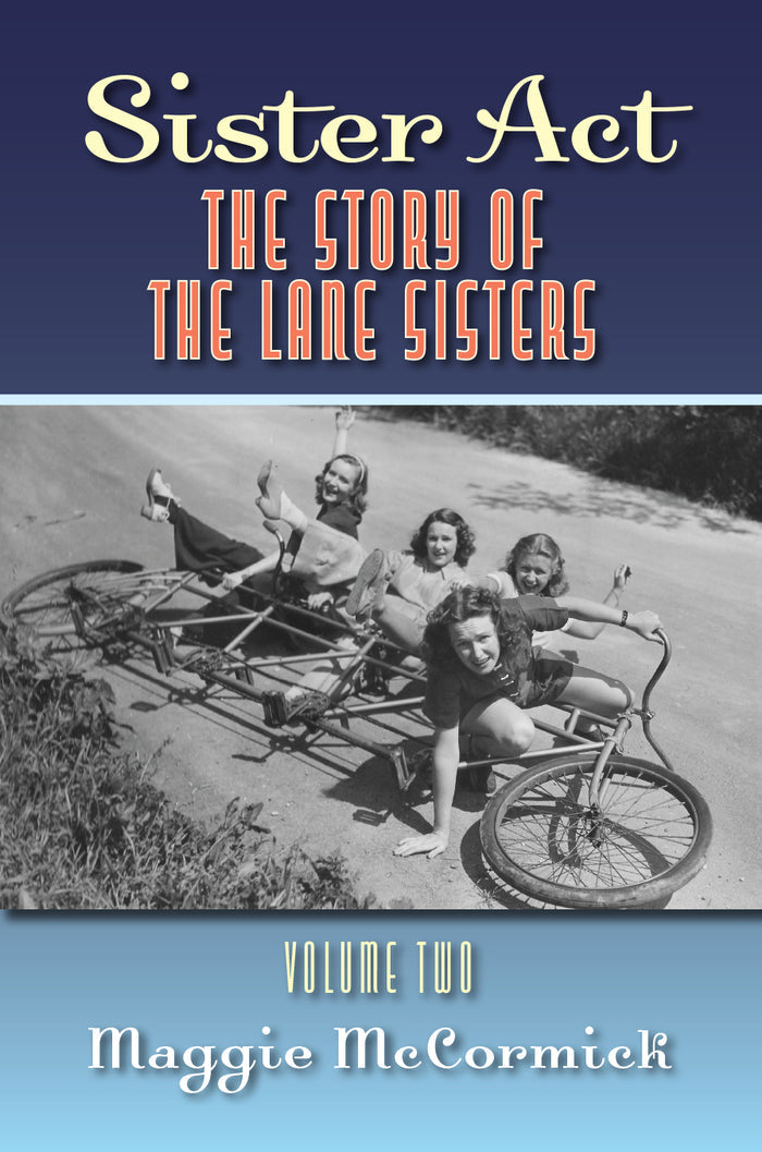 Book cover of 'Sister Act: The Story of the Lane Sisters' with a vintage photo of four women on a tandem bicycle.