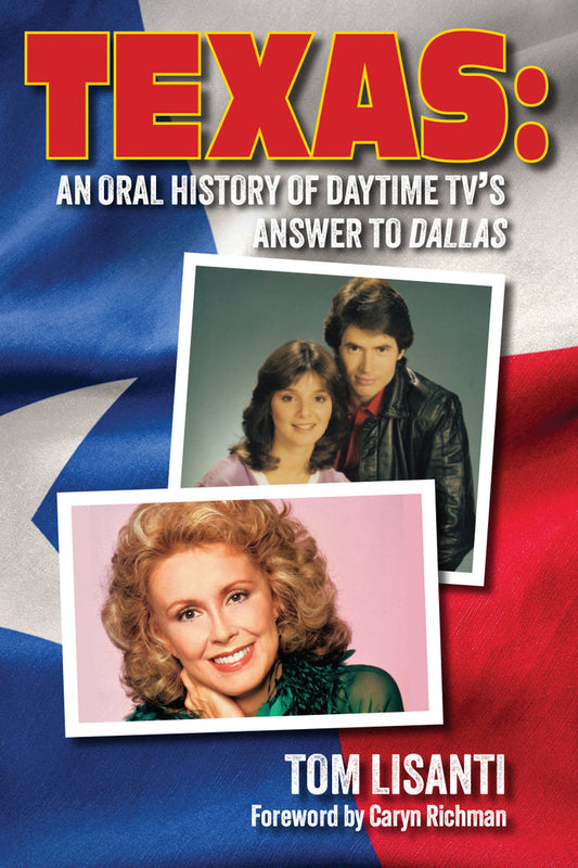 Texas: An Oral History of Daytime TV’s Answer to Dallas